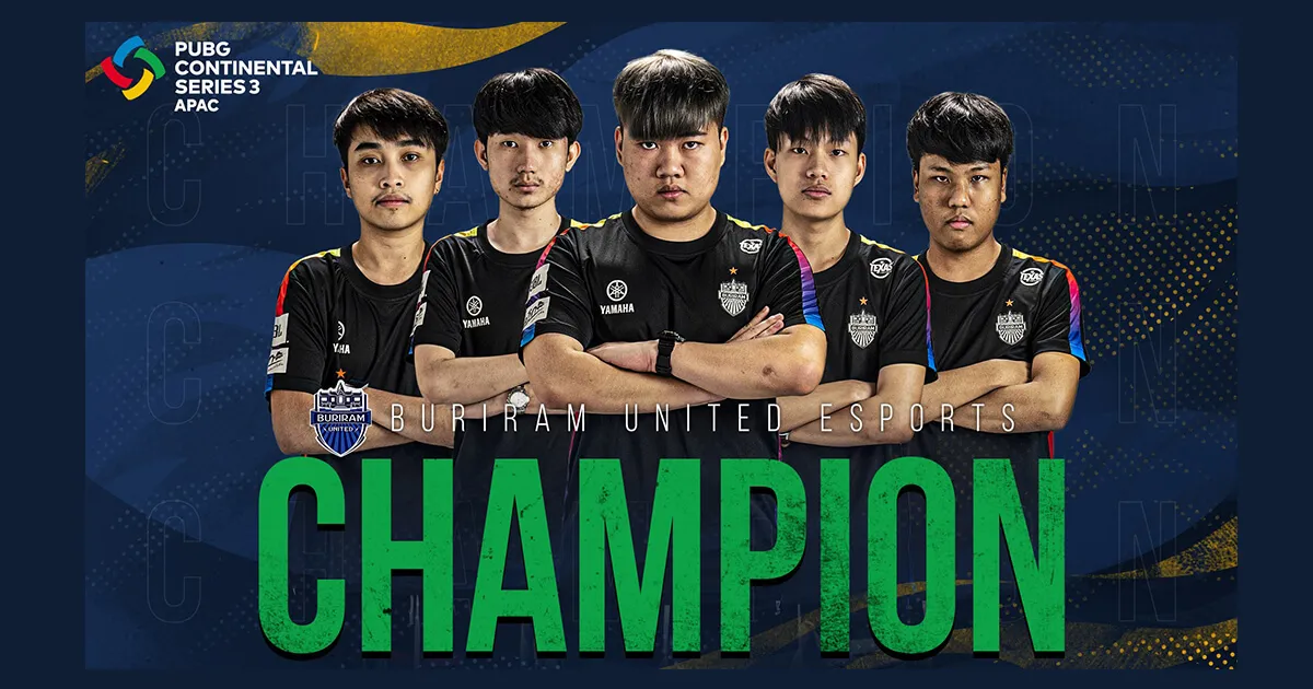 Buriram United โคตรเข้มคว้าแชมป์ PUBG Continental Series 3 - APAC