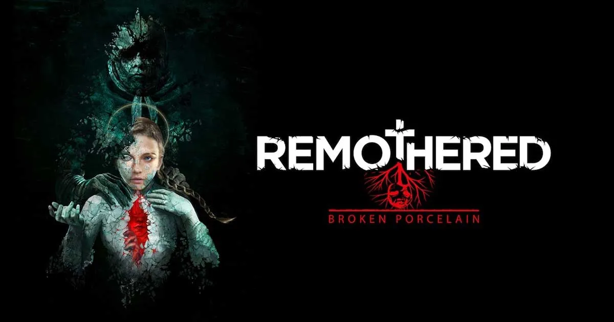 Remothered : Broken Porcelain อัปเดตใหม่เวอร์ชั่น 1.1.6