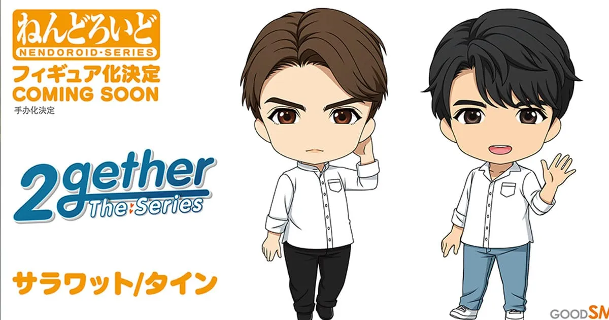 Nendoroid จากนิยายวายไทย!!  เพราะเรา..คู่กัน「2gether」