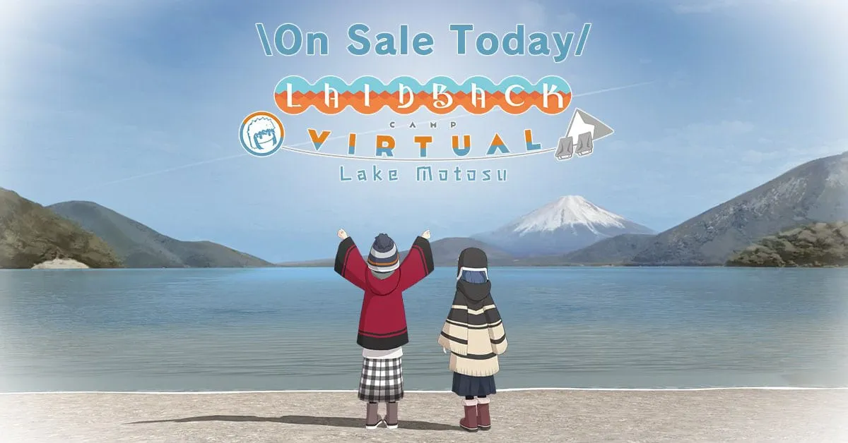 พร้อมออกตั้งแคมป์! เกม Laid-Back Camp – Virtual – Lake Motosu วางจำหน่ายแล้ว!