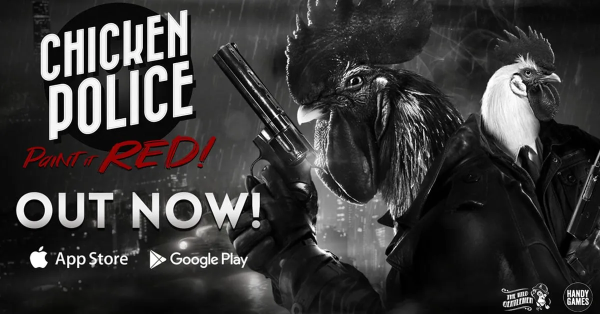 Chicken Police – Paint It Red! พร้อมวางจำหน่ายทั้งบน Android และ iOS แล้ว!