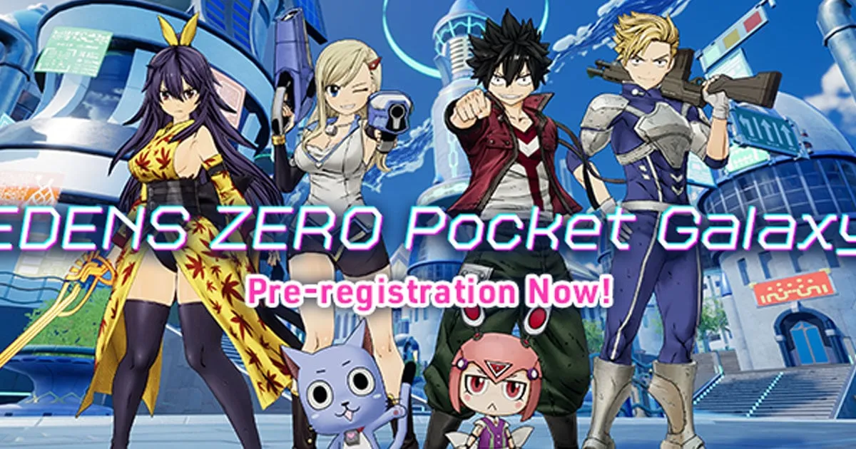 เกมมือถือ Edens Zero: Pocket Galaxy ประกาศพร้อมเปิดให้ลงทะเบียนล่วงหน้าแล้ว!