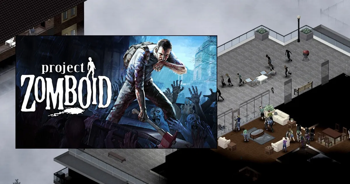 Project Zomboid เกมเอาตัวรอดจากซอมบี้สุดสมจริง ที่อาจจะไม่เหมาะกับทุกคน