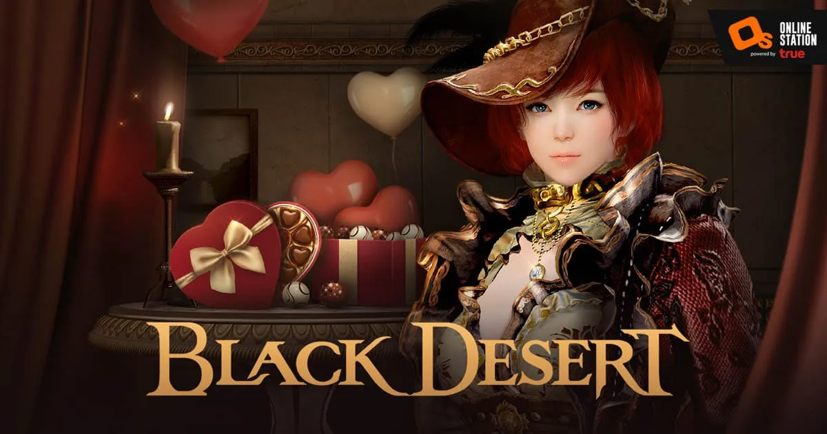 Black Desert เซิร์ฟเวอร์ไทยมอบรางวัลสุดล้ำค่าต้อนรับวันวาเลนไทน์ 