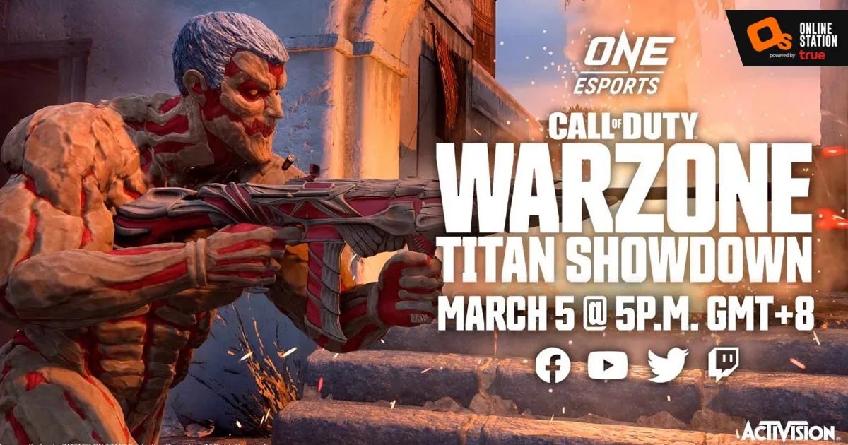 เตรียมใจให้พร้อม! “ONE Esports Call of Duty: Warzone ศึกไททันประจัญบาน” จะกลับมาในวันเสาร์ที่ 5 มีนาคมนี้