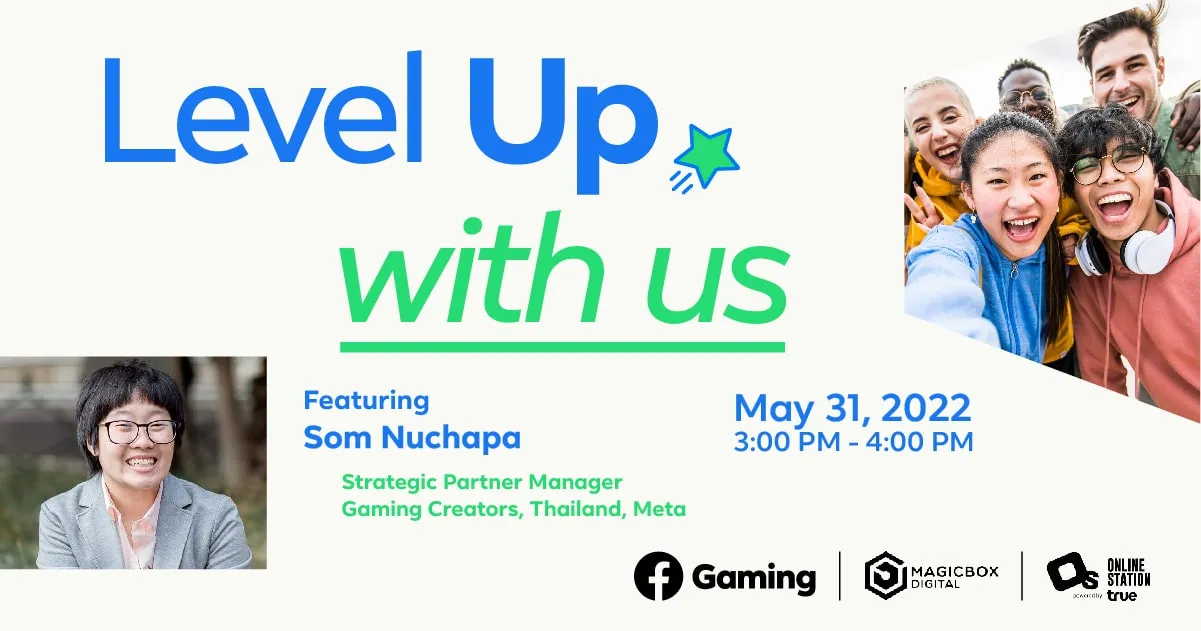 เปลี่ยนงานอดิเรกของนักเล่นเกมให้เป็นอาชีพ กิจกรรมพิเศษสำหรับ Facebook Level Up ครีเอเตอร์!