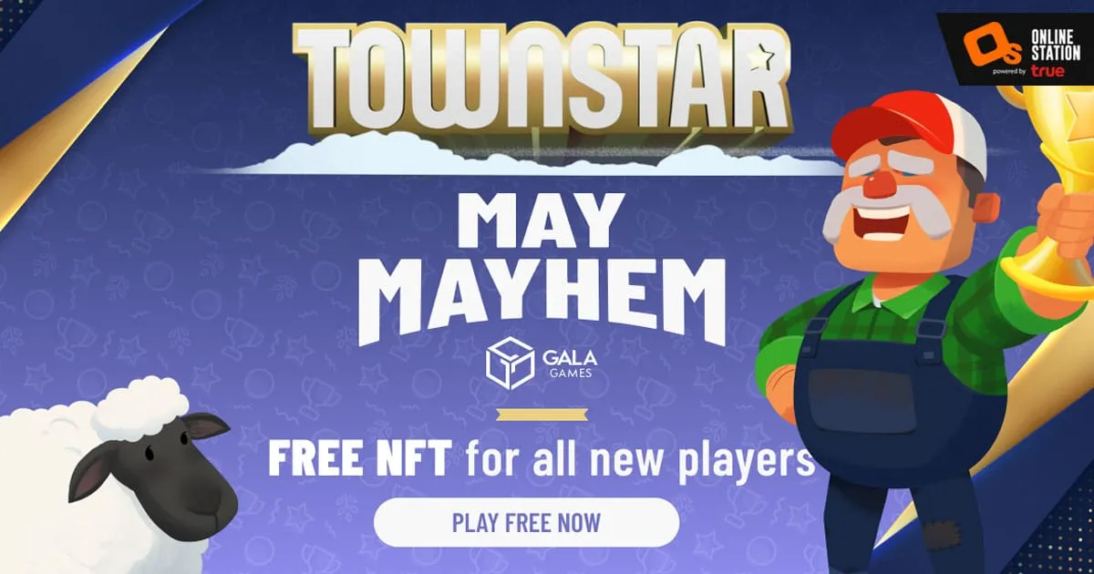 GALA GAMES มาแรง! แจกรางวัลมูลค่ากว่า 130 ล้านบาท กับแคมเปญ MAY MAYHEM จัดเต็มตลอดเดือนพฤษภาคม