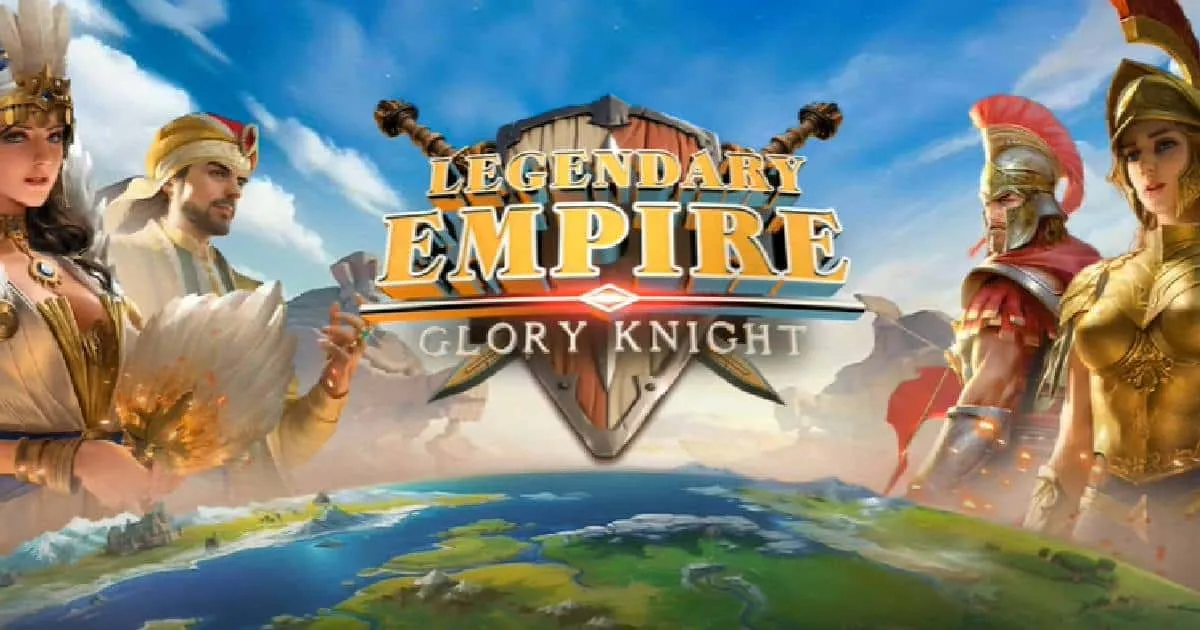 Legendary Empire: Glory Knight เกมวางแผนเรียลไทม์มือถือเปิดให้เล่นแล้ว