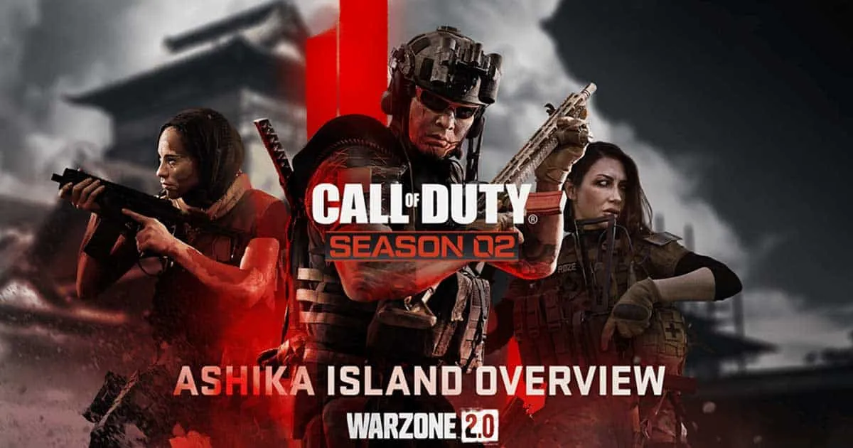 Call of Duty: Warzone 2.0 ดำดิ่งสู่เกาะ Ashika แผนที่ใหม่ใน season 02