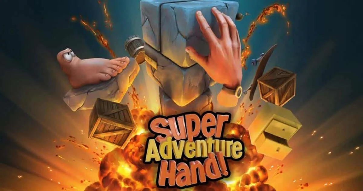 Super Adventure Hand! เกม Platformer สุดปั่น กับการผจญภัยของมือในโลกอันกว้างใหญ่