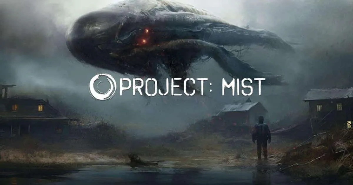 Project: MIST เกม Survival Horror เอาตัวรอดในโลกกว้างโดยไร้ข้อจำกัดด้านเนื้อเรื่องและภารกิจ