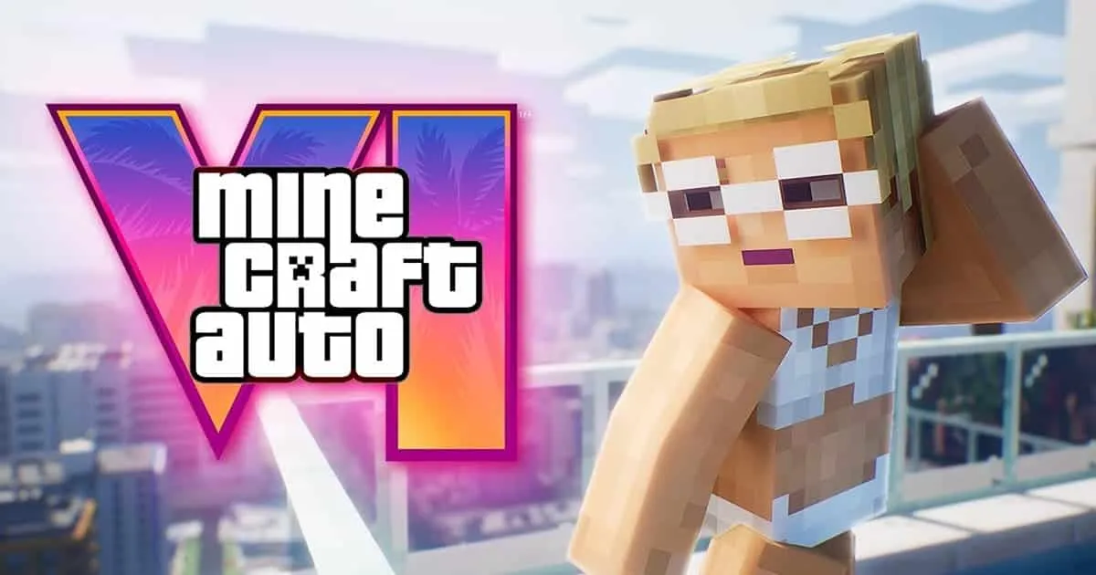 ยูทูบเบอร์ไอเดียบรรเจิด สร้างเทรลเลอร์ Grand Theft Auto 6 ด้วยกราฟิกแบบ Minecraft