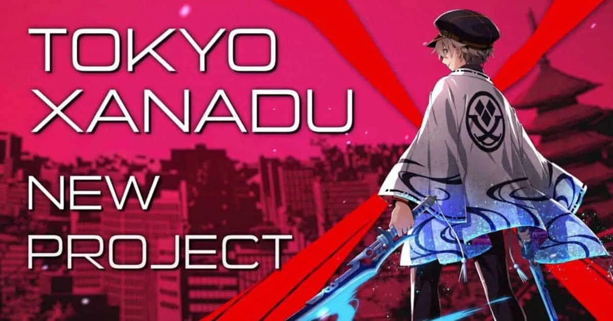 ครบรอบ 10 ปี Tokyo Xanadu เปิดตัว Tokyo Xanadu New Project เกม Action RPG ในโตเกียวยุคโมเดิร์น เร็ว ๆ นี้