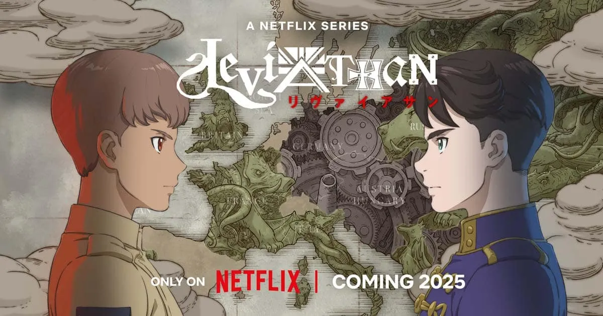 Leviathan อนิเมะซีรีส์ธีมสงครามและเรือเหาะ เตรียมฉายบน Netflix ปี 2025