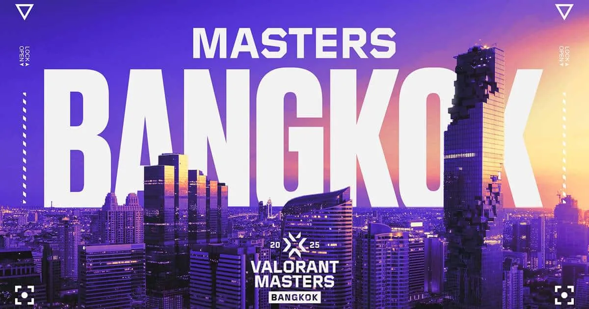 นับถอยหลังสู่ ‘VALORANT Masters Bangkok 2025’ ทัวร์นาเมนต์ระดับโลกที่ขุนพลอีสปอร์ตทั่วโลกยกทัพมาบุกไทย!