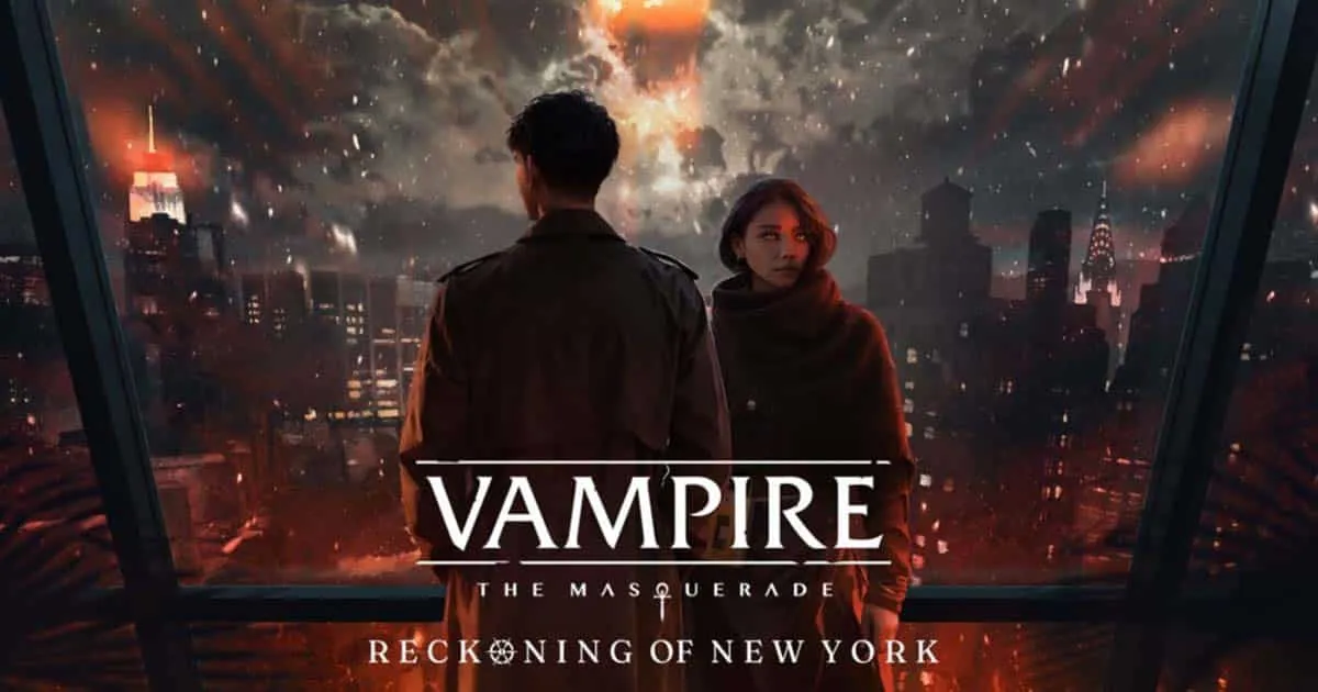 Vampire: The Masquerade – Reckoning of New York เกมผจญภัย ในจักรวาลแห่งความมืด เตรียมจำหน่าย 10 กันยายน 2024