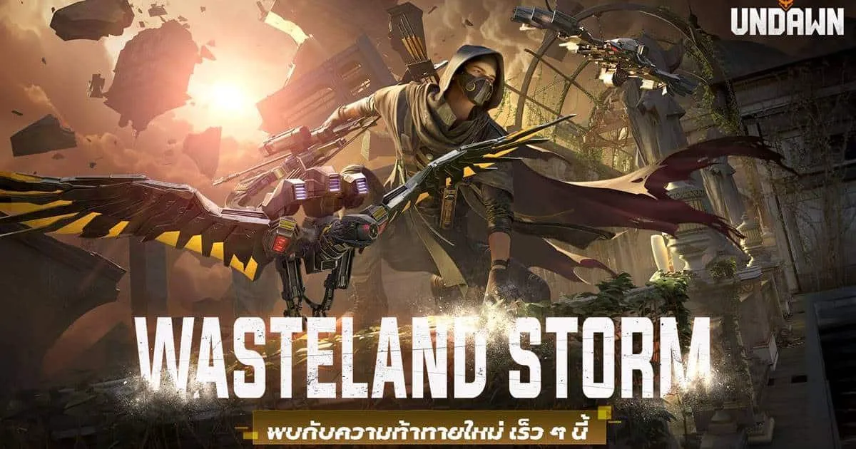 เตรียมลุยใน ‘Garena Undawn’ กับอัปเดตใหญ่ Wasteland Storm!