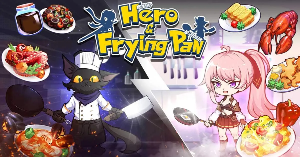 Hero & FryingPan เกม Idle RPG ที่จะพาตะลุยศึกแห่งของอร่อยบนมือถือระบบ Android สโตร์ไทย!