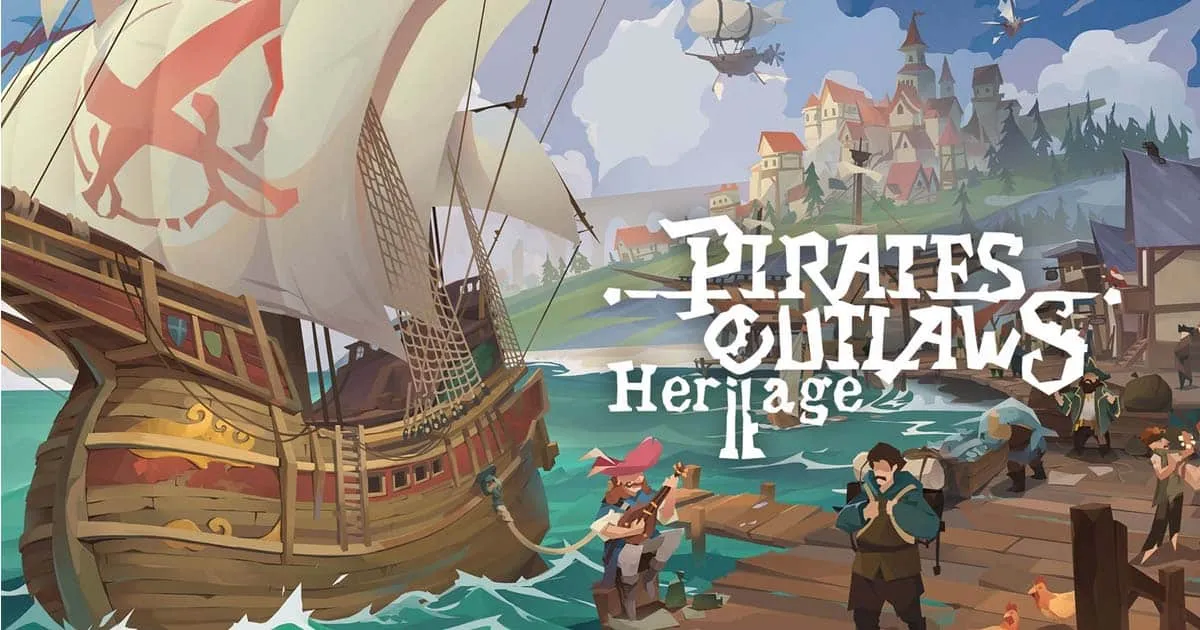 Pirates Outlaws 2: Heritage เกม roguelike deckbuilder card เตรียมลงมือถือ และ PC ภายในปี 2025