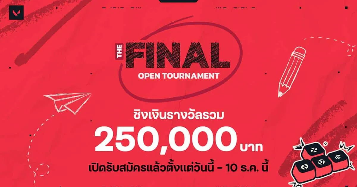 ’VALORANT The Final Open Tournament’ เปิดห้องสอบไฟนอลของวัยรุ่นวาโล ชิงเงินรางวัลรวม 250,000 บาท สมัครได้แล้ววันนี้-10 ธันวาคมนี้
