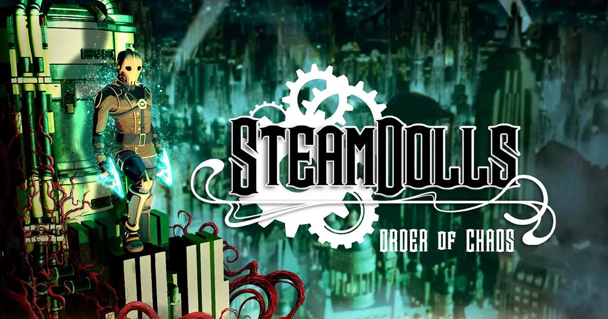 SteamDolls Order Of Chaos เตรียมวางจำหน่ายบน Steam ในรูปแบบ Early Access สัปดาห์หน้า