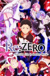 Re:Zero รีเซทชีวิต ฝ่าวิกฤตต่างโลก