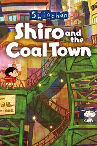 Shin chan: Shiro and the Coal Town (Crunchyroll Game Vault)