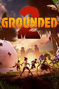 Grounded 2