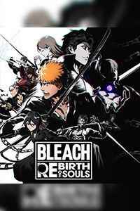 Bleach Rebirth Of Souls