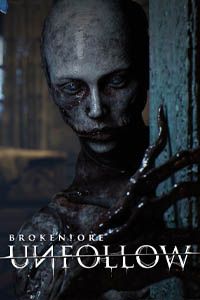 BrokenLore: UNFOLLOW