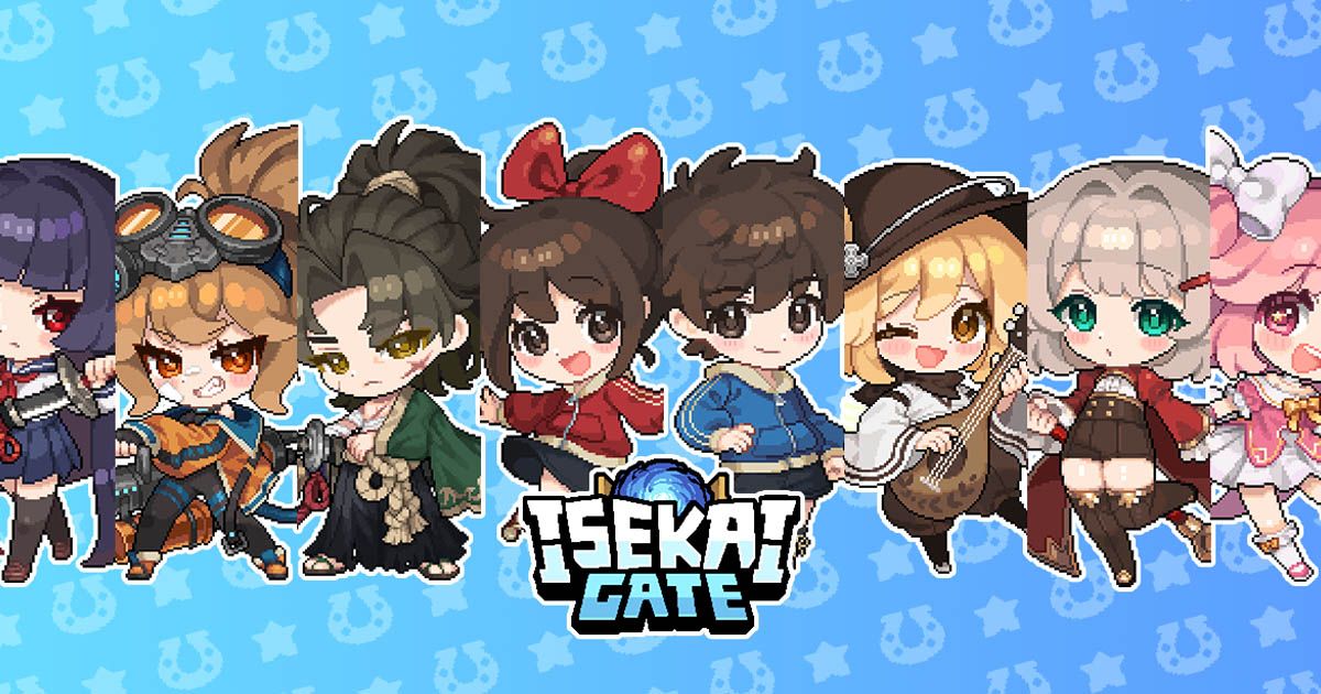 ISEKAI GATE เกมแนว RPG สะสมตัวละคร จัดทีม และออกต่อสู้เพื่อปกป้องต่างโลก