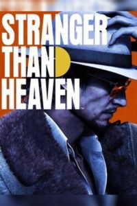 Stranger Than Heaven