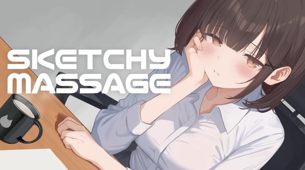SKETCHY MASSAGE