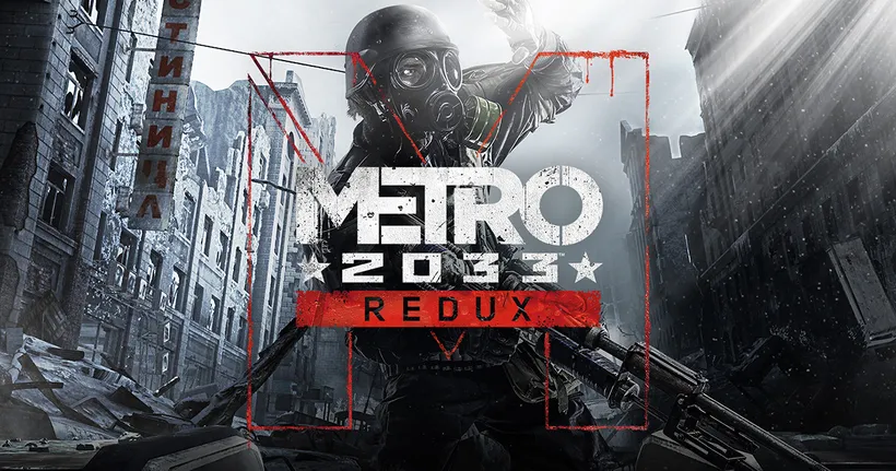 แจกฟรี! Metro: 2033 Redux เกมแนว FPS บนโลกล่มสลาย โหลดด่วน
