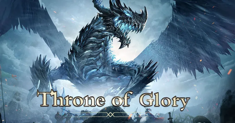 เปิดประตูสู่โลกแฟนตาซี! Throne of Glory เปิดให้บริการแล้ว!