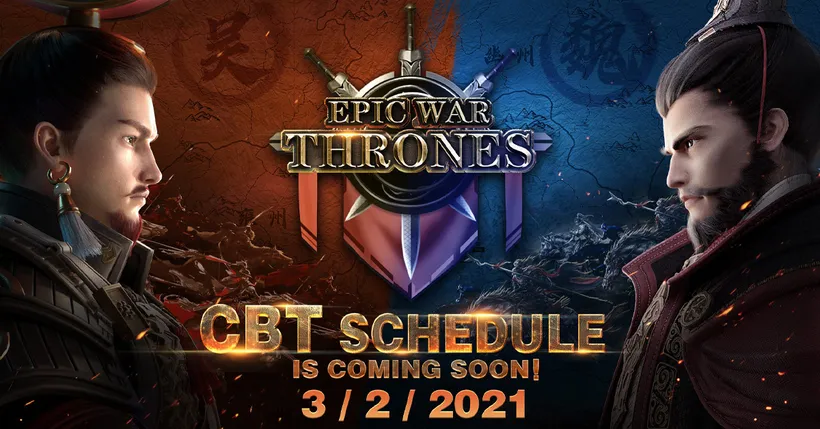 EpicWar: Thrones เตรียมเปิดทดสอบ CBT วันที่ 3 กุมภาพันธ์นี้!