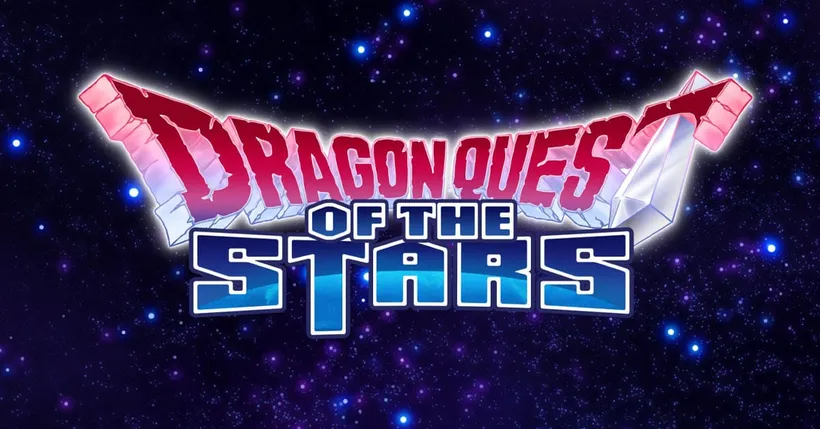 เกม Dragon Quest of the Stars ประกาศยุติการให้บริการเวอร์ชั่นโกลบอล 30 มิถุนายนนี้!