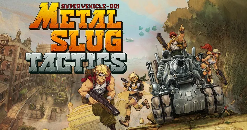 SNK ประกาศ Metal Slug Tactics ลง PC กับครั้งแรกของซีรีส์ด้วยเกมแนววางแผน