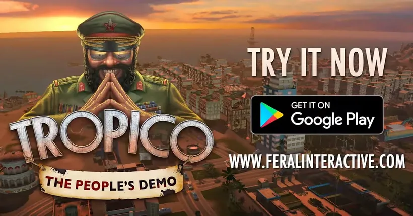 Tropico เปิดเวอร์ชั่นทดลองเล่น Tropico: The People's Demo บน Android แล้ว!
