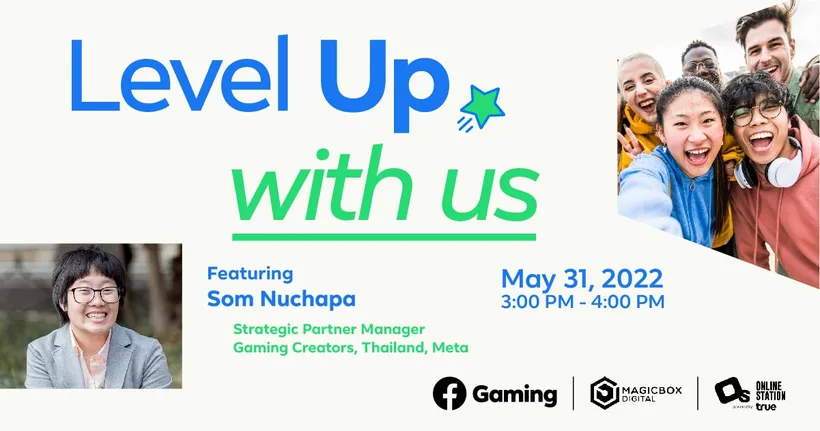 เปลี่ยนงานอดิเรกของนักเล่นเกมให้เป็นอาชีพ กิจกรรมพิเศษสำหรับ Facebook Level Up ครีเอเตอร์!