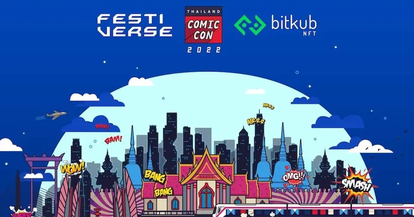 Bitkub Chain บุกงาน Thailand Comic Con 2022 และ Festiverse พร้อมรับสิทธิ์แลกรางวัลมูลค่ารวมกว่า 100,000 บาท