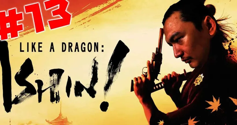 2 คน บุกทั้งปราสาท!:-Like a dragon Ishin Yakuza #13