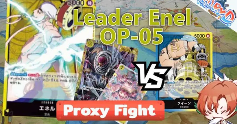 One Piece TCG : Leader Enel [OP-05] Vs Queen [OP-04]
