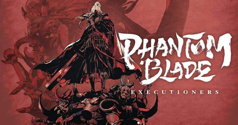 Phantom Blade: Executioners เกม ARPG เปิดให้เล่นอย่างเป็นทางการบนมือถือแล้ว