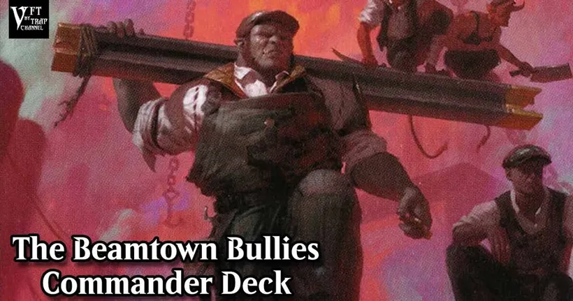 The Beamtown Bullies Commander Deck