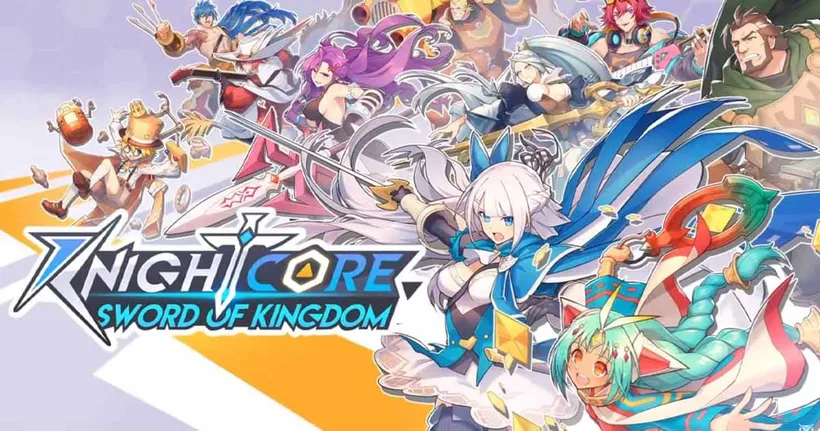 Knightcore: Sword of Kingdom พร้อมเริ่มต้นการเดินทางสุดยิ่งใหญ่แล้วบน Android สโตร์ไทย !