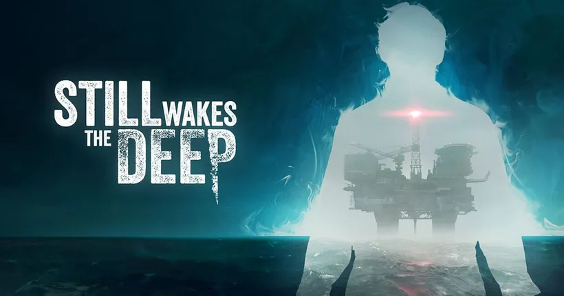 Still Wakes The Deep เกมแนวสยองขวัญบนแท่นขุดเจาะน้ำมัน วางจำหน่ายบน PC และคอนโซลแล้ว!