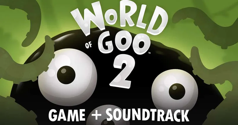 World of Goo 2 เกมพัซเซิลสุดอินดี้ วางจำหน่ายบน PC และ Nintendo Switch แล้ว!