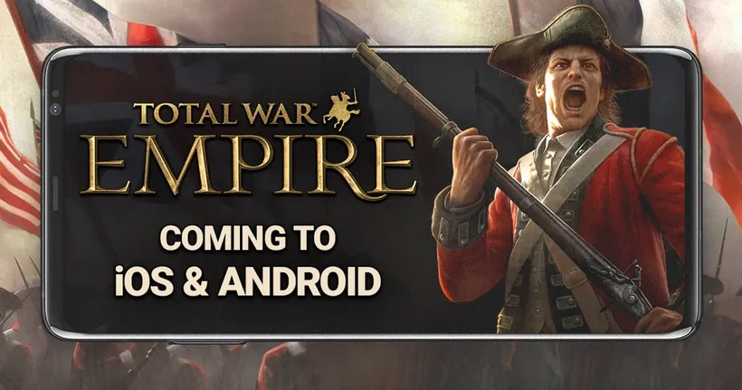 Total War: EMPIRE เตรียมยกพลมาบุกมือถือทั้ง Android และ iOS ใบไม้ร่วง 2024 นี้!