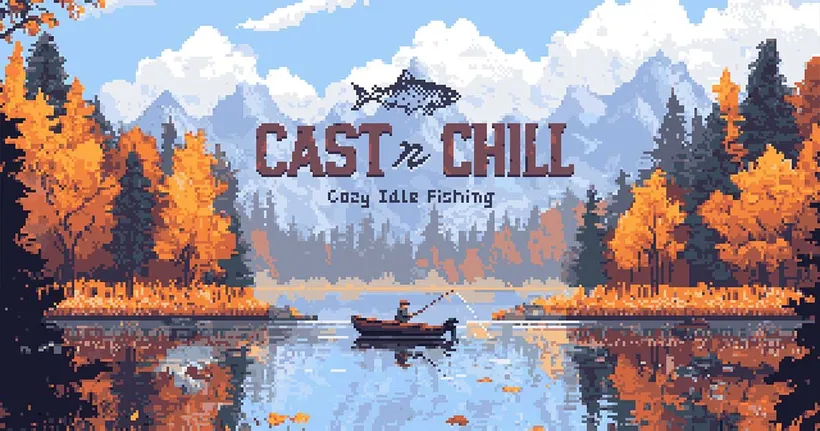Cast n Chill เกมตกปลาสุดชิลล์สำหรับสายสโลว์ไลฟ์!